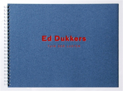 Ed Dukkers - Tuin der Lusten