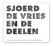 Sjoerd de Vries en De Deelen