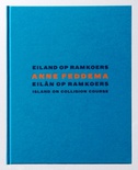 Anne Feddema - Eiland op Ramkoers