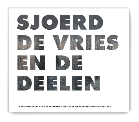 Sjoerd de Vries en De Deelen