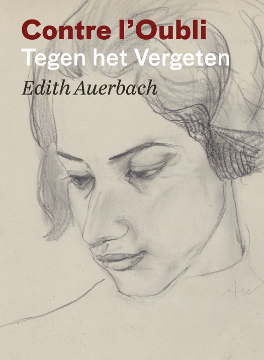 Edith Auerbach - Contre l'Oubli (tegen het vergeten)