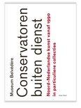 Conservatoren buiten dienst